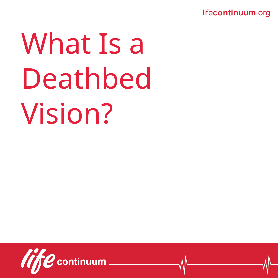 What Is a Deathbed Vision?