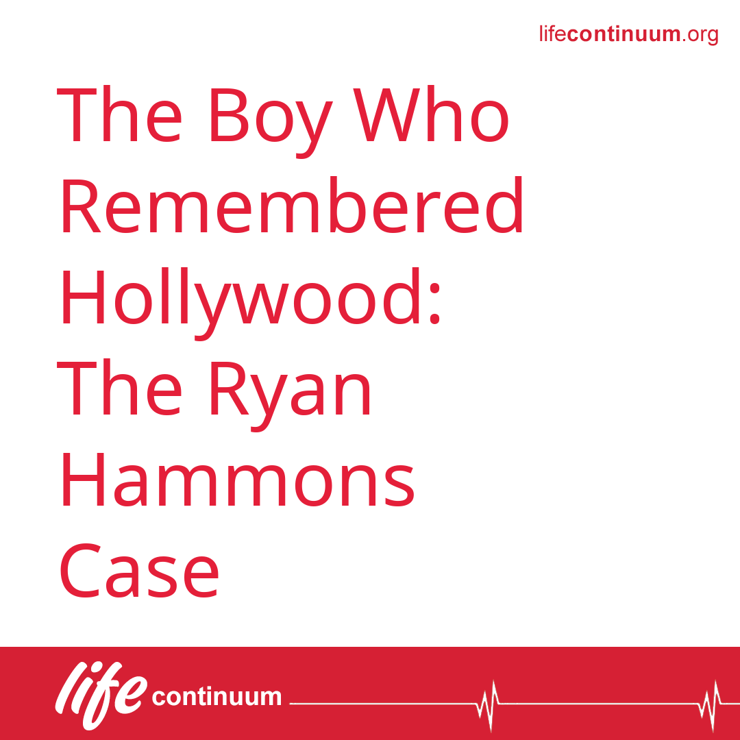 The Boy Who Remembered Hollywood: The Ryan Hammons Case
